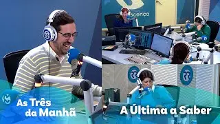 As Três da Manhã jogam ao A Última a Saber