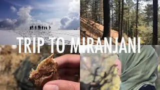 Hiking in Miranjani | vlog