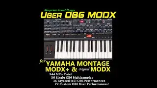Uber OB6 MODX Sample Pack Yamaha Montage MODX Oberheim Synthesizer