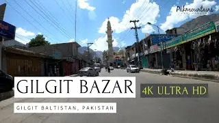 Gilgit Bazar | Gilgit Baltistan | Pakistan