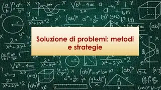 Soluzione di problemi: metodi e strategie
