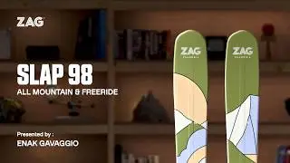 ZAG SLAP 98 -  25-26 SKI ALL MOUNTAIN - Tech Video [FR]