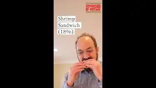 Shrimp Sandwich (1896) on Sandwiches of History