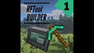 Tuto Mod RFTool Builder /  Tout sur la Quarry de RFTool / Minecraft FR