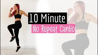 No Repeat AWESOME 10 Minute Cardio Workout | Bodyweight Home Cardio |  Warm-Up & Cool-Down Included
