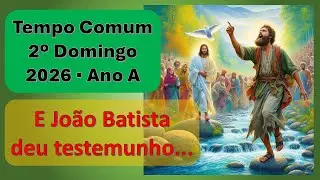 Tempo Comum 2026 - 2º domingo - 