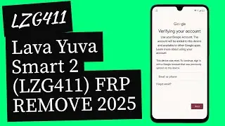 Lava Yuva Smart 2 (LZG411) Frp Remove 100% Tested And Working File 