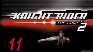 Прохождение Knight Rider 2 #11 (Финал) ФИНАЛ