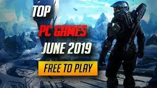 TOP FREE PC GAMES JUNE 2019