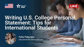 Writing Your U.S. College Personal Statement: Tips for International Students