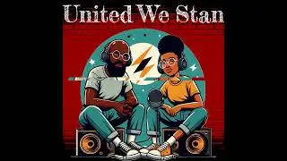 United We Stan Podcast Introduction