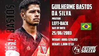 Guilherme Bastos - Left Back - Future Soccer Canada | Mundial Soccer
