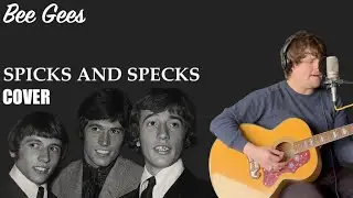 Bee Gees - Spicks and Specks Cover