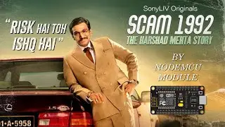 Scam 1992 Theme Song By Nodemcu Module | Electrogramming | #shorts | #scam1992