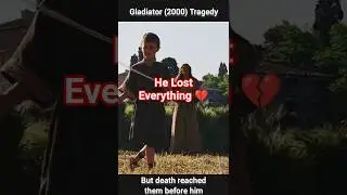 Maximus&rsquo; Family Tragedy 💔 Gladiator&rsquo;s Most Painful Moment ⚔️ #Shorts
