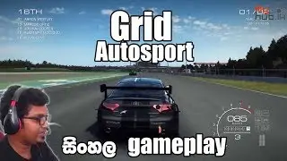 Grid Autosport sinhala Gameplay | myHub.lk