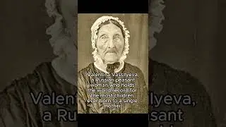 The Mother of 69 Children | Valentina Vassilyeva