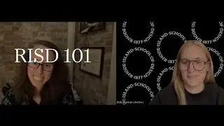 RISD 101 | RISD Undergraduate Admissions | 2024-2025