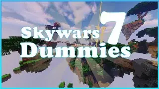 Skywars 7 Dummies