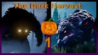 Dauntless DARK HARVEST - Part 1