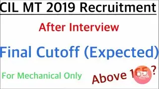 Coal India MT 2019-2020 Recruitment Final Cutoff for Mechanical