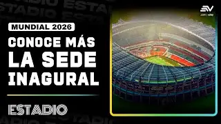Estadio Azteca en M&eacute;xico ser&aacute; sede de la inauguraci&oacute;n de Mundial del 2026 | Estadio