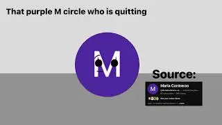 Something Went Wrong Island | That purple M circle who is quitting (NOT ANIMATED