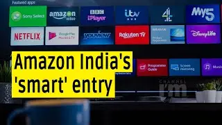 Amazon forays into the smart TV segment in India launching 'FireTV'