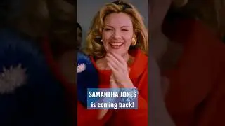 Samantha Jones is going to be in And Just Like That!