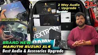 Maruti Suzuki XL6 Full Audio & Accessories Upgrade 🔥 | Kerala Customer 🤩 | Best Audio Upgrade