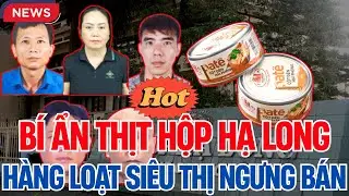 Vụ Đồ Hộp Hạ Long: 130 Tấn Thịt Lợn Nhiễm Dịch Tả Ch&acirc;u Phi Bị Ph&aacute;t Hiện, Si&ecirc;u Thị Thu Hồi Khẩn Cấp