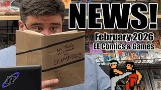 The NEWS! February 2026 - EE Comics & Games
