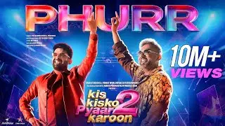 PHURR SONG YO YO HONEY SINGH X KAPIL SHARMA | REVIEW | PUNJABI SONG | KIS KISKO PYAAR KAROON 2