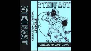 Stedfast - Willing To Give Demo 2021 (Full Demo)