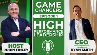 High Performance Leadership | Game Changers | Calgary Business