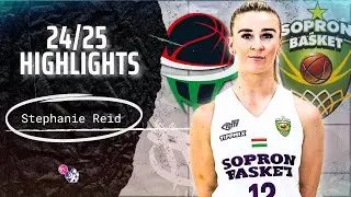 Stephanie Reid Highlights 2024/25 || Hungary A Division & Eurocup Women || KC Sopron