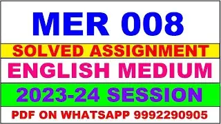 mer 008 solved assignment 2023-24 | mer 8 solved assignment in english 2024 | mer 8 2024
