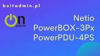 #24 Netio PowerPDU 4KS EU oraz  PowerBOX 3PE | Lektor PL