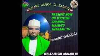 DALHAT SHABABU ASSALAMU ALAIKA YA RASULILLAH 2026