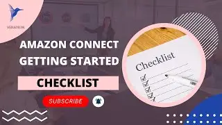 Amazon Connect: Getting Started Checklist - Free Download