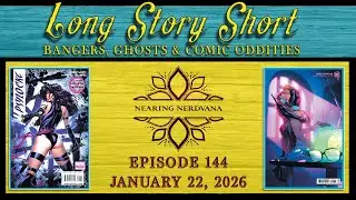Long Story Short | Ghost Books | Bangers | Comic Oddities | Episode 144