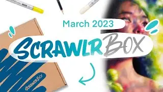 ScrawlrBox March 2023 UNBOXING! // EmilyArts