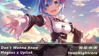 Nightcore - Don't Wanna Know [Maroon 5] Magnus x Uplink Remix