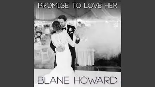 Promise to Love Her (Demo)