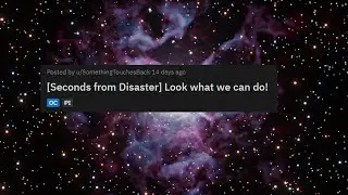 r/hfy [Seconds from Disaster] Look What We Can Do (Ft. NovaSnake)