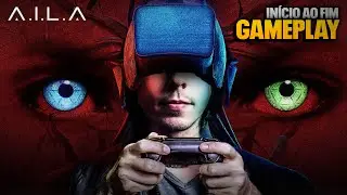 A.I.L.A - Gameplay Completa!!!