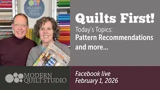 Quilts First! February 2026