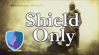 how to fight black phantom Executioner Miralda shield only