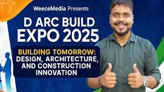 Innovation Meets Construction &ndash; D-Arc Build Expo 2025 || WEECE MEDIA 