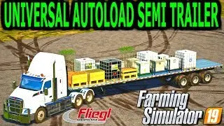 Farming Simulator 19 Mods Universal Autoload Semi Trailer